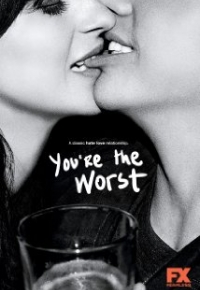 You’re the Worst