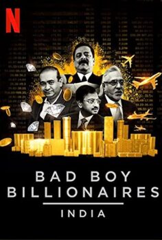 Bad Boy Billionaires: India