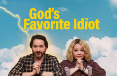 God’s Favorite Idiot