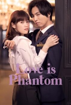 Love Is Phantom