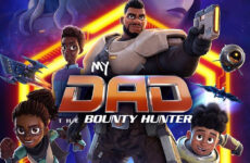 My Dad the Bounty Hunter