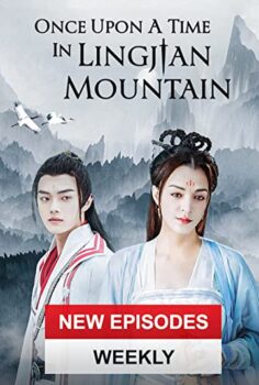 Once Upon a Time in Lingjian Mountain