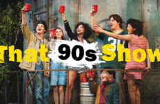 That ’90s Show